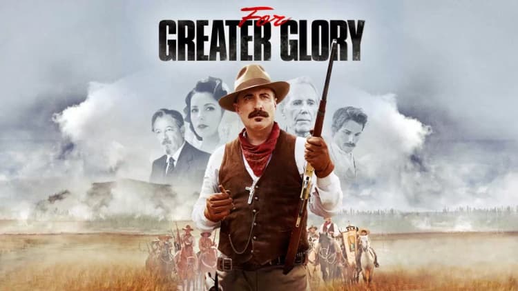 For Greater Glory: The True Story of Cristiada Poster
