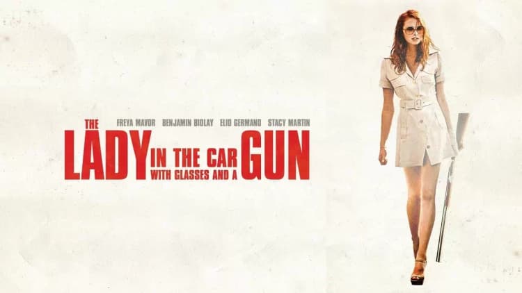 The Lady in the Car with Glasses and a Gun Poster