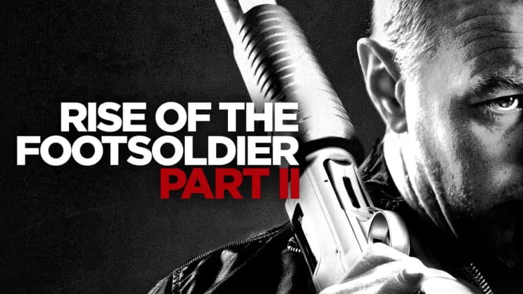 Rise of the Footsoldier: Part II Poster