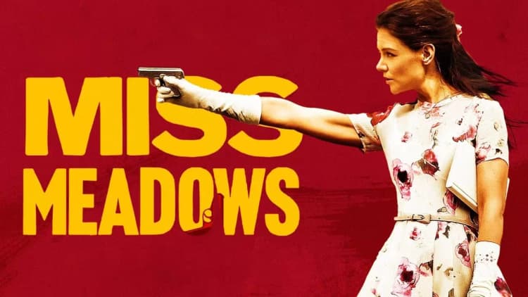 Miss Meadows Poster