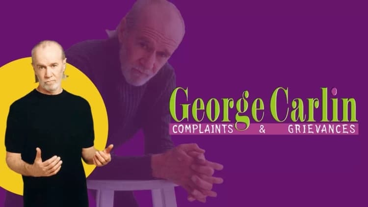 George Carlin: Complaints & Grievances Poster