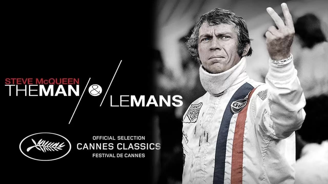 Steve McQueen: The Man & Le Mans Backdrop