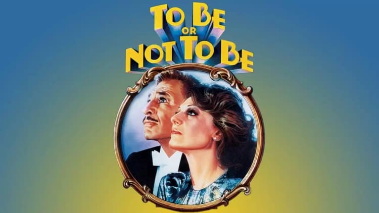 To Be or Not to Be Poster