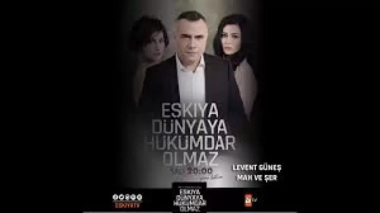 Eskiya Dünyaya Hükümdar Olmaz Poster