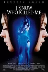 I Know Who Killed Me