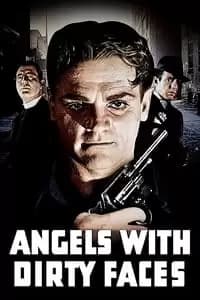Angels with Dirty Faces