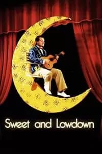 Sweet and Lowdown