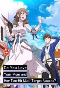 Tsuujou Kougeki ga Zentai Kougeki de Ni-kai Kougeki no Okaasan wa Suki Desuka?