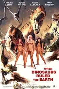 When Dinosaurs Ruled the Earth