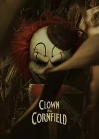 Clown in a Cornfield