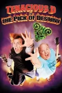 Tenacious D in the Pick of Destiny