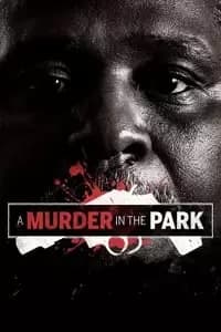 A Murder in the Park