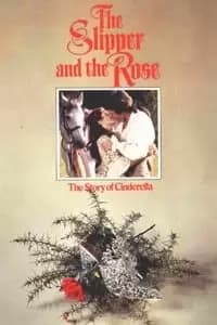 The Slipper and the Rose: The Story of Cinderella