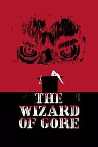 The Wizard of Gore