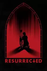 Resurrected