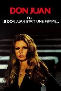 Don Juan or If Don Juan Were a Woman