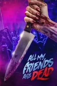 #AMFAD All My Friends Are Dead