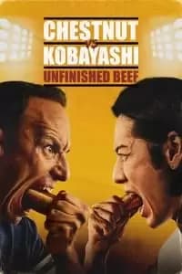 Chestnut vs. Kobayashi: Unfinished Beef