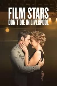 Film Stars Don't Die in Liverpool