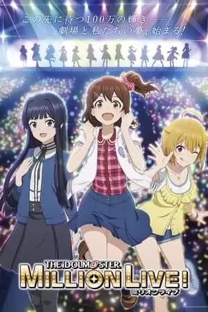 THE IDOLM@STER Million Live! Poster