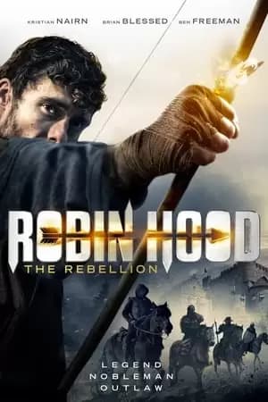 Robin Hood: The Rebellion Poster