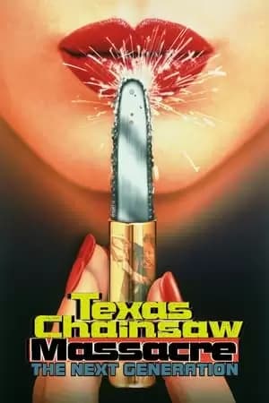 Texas Chainsaw Massacre: The Next Generation Poster