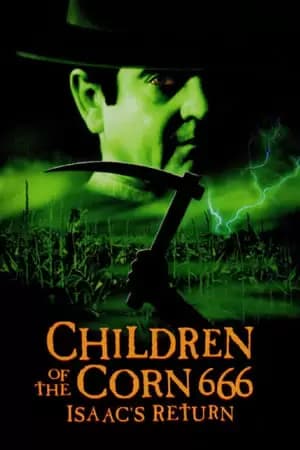 Children of the Corn 666: Isaacs Return Poster