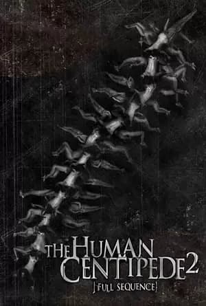 The Human Centipede 2 Poster