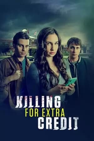 Killing for Extra Credit Poster