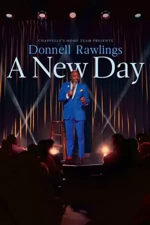 Chappelle's Home Team: Donnell Rawlings - A New Day Poster