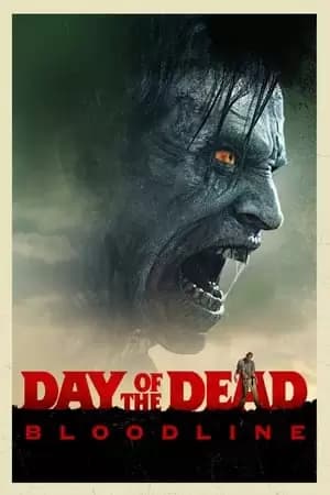 Day of the Dead: Bloodline Poster
