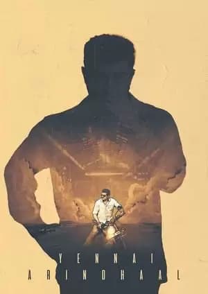 Yennai Arindhaal Poster