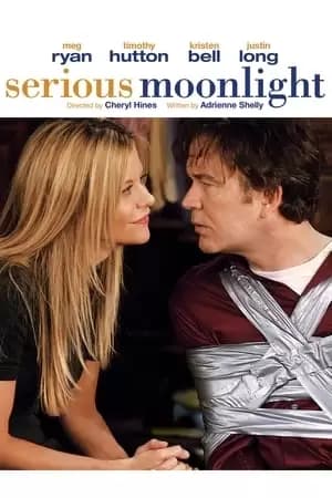 Serious Moonlight Poster