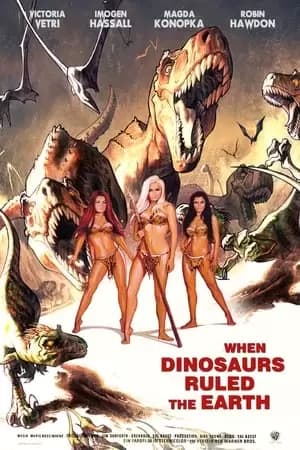 When Dinosaurs Ruled the Earth Poster