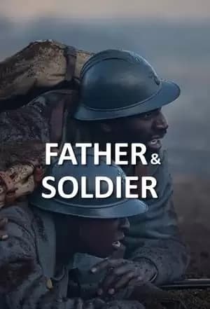 Father & Soldier Poster