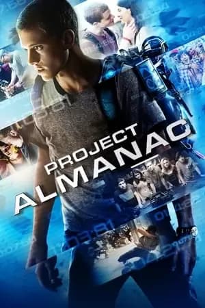 Project Almanac Poster