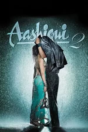 Aashiqui 2 Poster