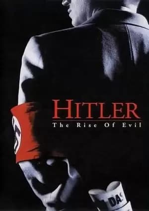 Hitler: The Rise of Evil Poster