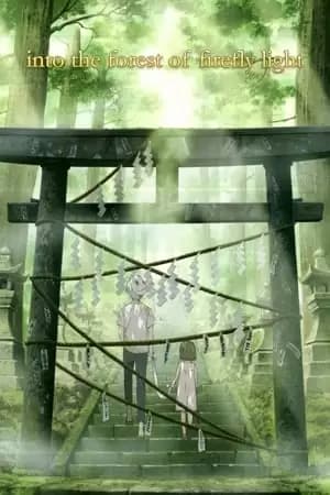 To the Forest of Firefly Lights Poster
