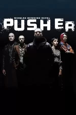 Pusher Poster