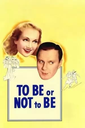 To Be or Not to Be Poster