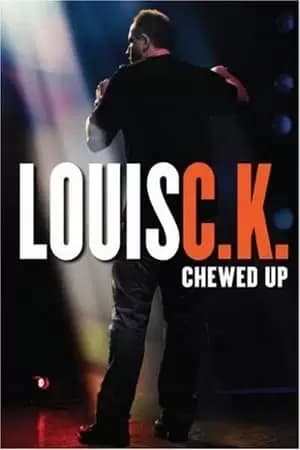 Louis C.K.: Chewed Up Poster