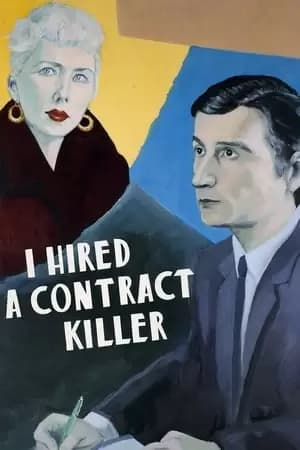 I Hired a Contract Killer Poster