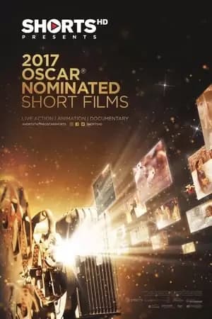 The Oscar Nominated Short Films 2017: Animation Poster
