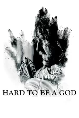 Hard to Be a God Poster
