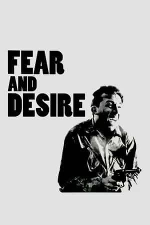 Fear and Desire Poster