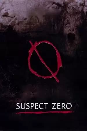Suspect Zero Poster