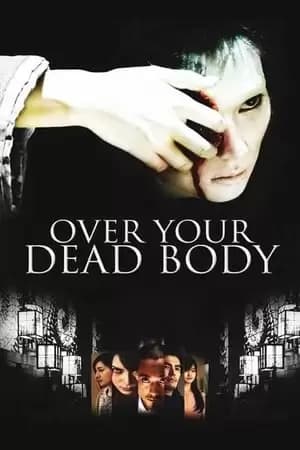 Over Your Dead Body Poster