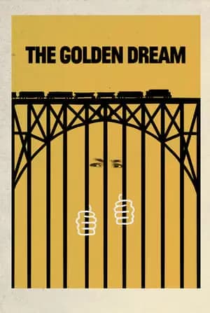 The Golden Dream Poster