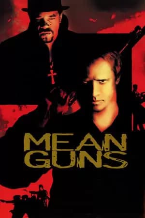 Mean Guns Poster
